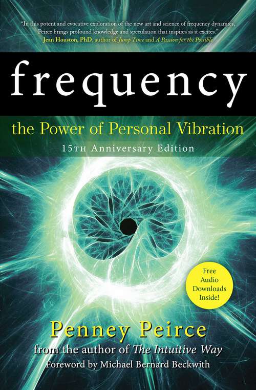 Book cover of Frequency: The Power of Personal Vibration (Transformation Series)