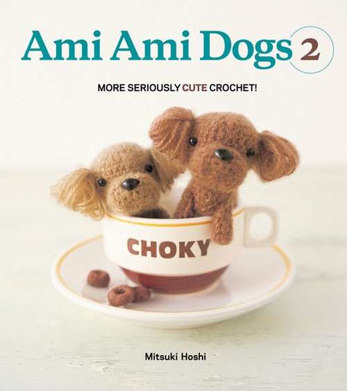 Book cover of Ami Ami Dogs 2