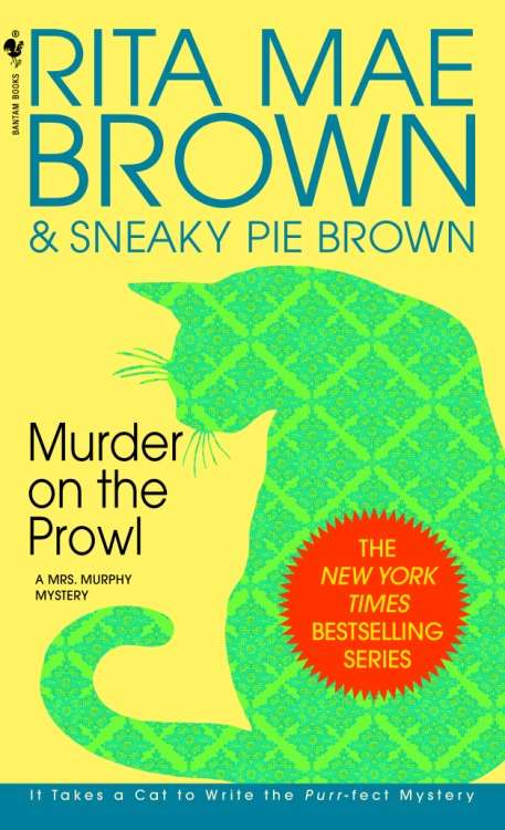 Book cover of Murder on the Prowl (Mrs. Murphy Mystery #6)