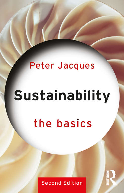 Sustainability: The Basics (The Basics)