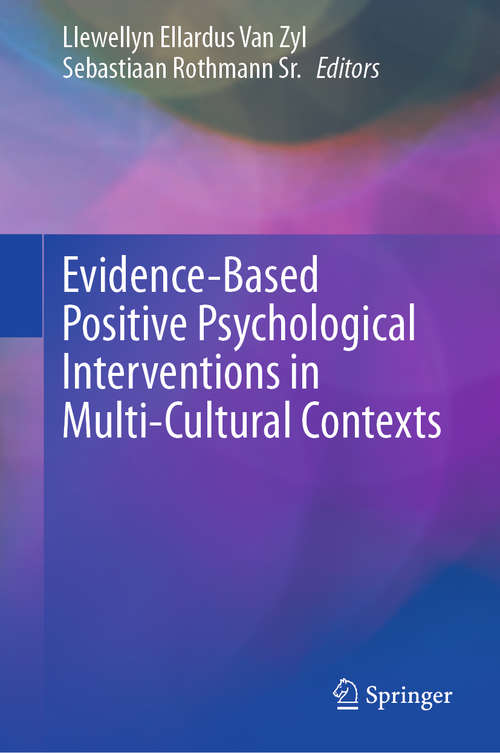 Evidence-Based Positive Psychological Interventions in Multi-Cultural Contexts
