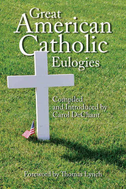 Book cover of Great American Catholic Eulogies