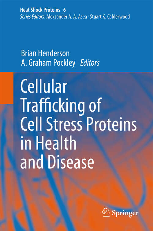 Book cover of Cellular Trafficking of Cell Stress Proteins in Health and Disease