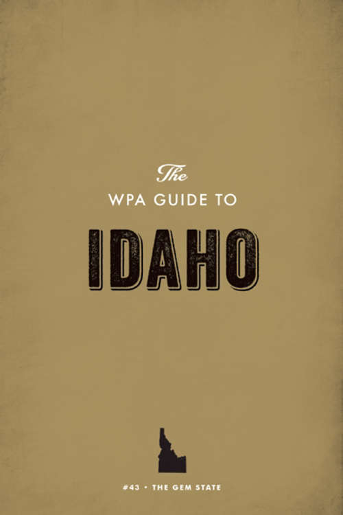 Book cover of The WPA Guide to Idaho