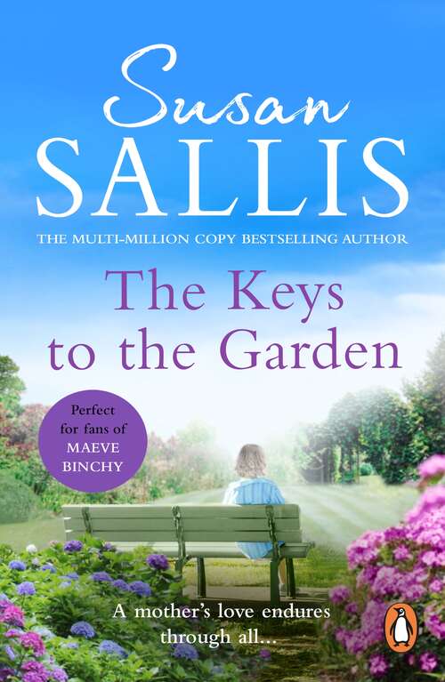 Book cover of The Keys To The Garden: An incredibly poignant and involving novel from bestselling author Susan Sallis