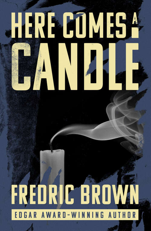 Book cover of Here Comes a Candle (Digital Original)