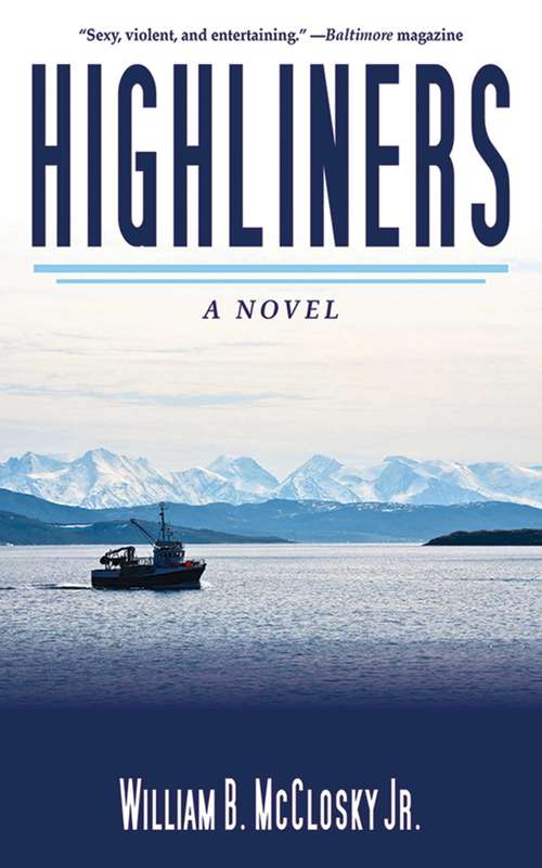 Book cover of Highliners: A Novel