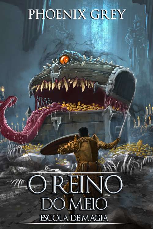 Book cover of O Reino do Meio: Uma Saga LitRPG (O Reino do Meio #4)
