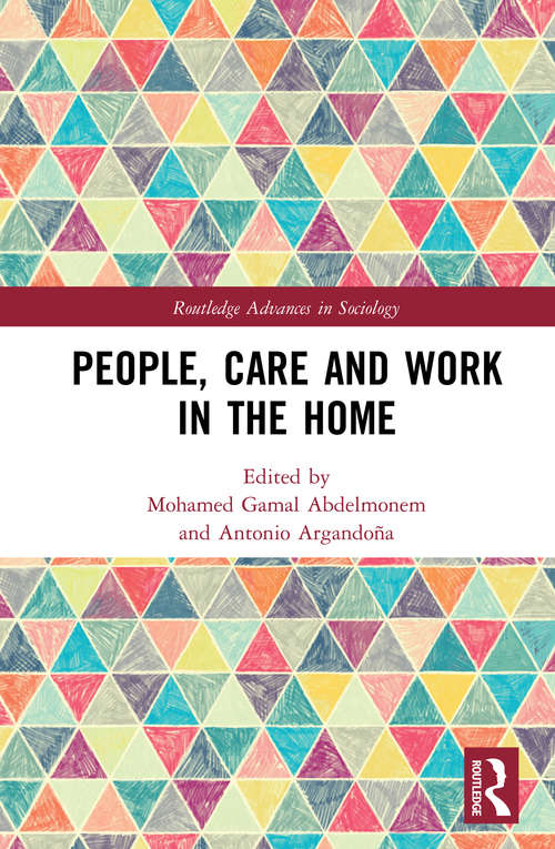 Book cover of People, Care and Work in the Home (Routledge Advances in Sociology)