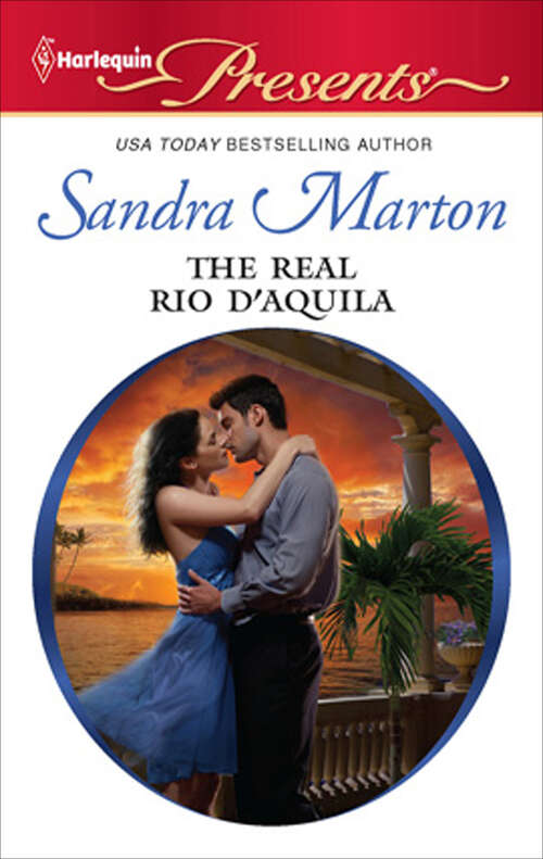 Book cover of The Real Rio D'Aquila (Orsini Brides #2)