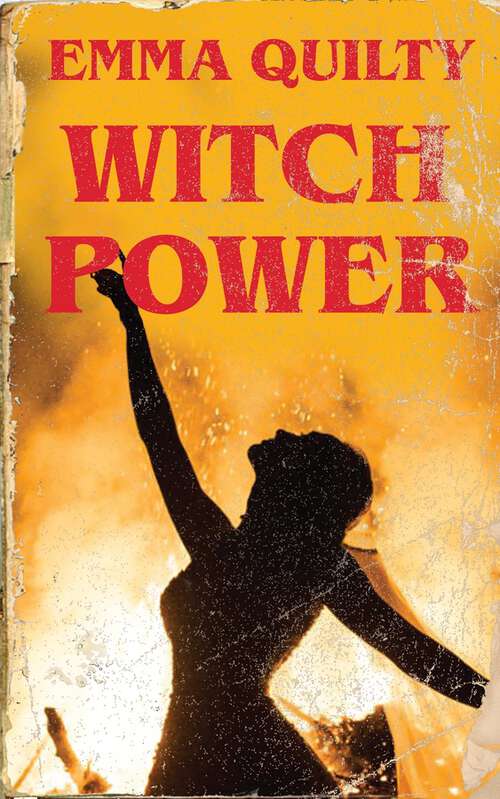 Book cover of Witch Power: Hexing the Patriarchy with Feminist Magic