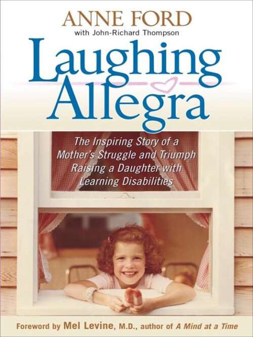 Book cover of Laughing Allegra: The Inspiring Story of a Mother's Struggle and Triumph Raising a Daughter with Learning Disabilities