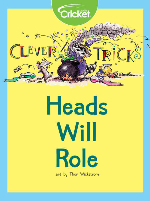 Clever Tricks: Heads Will Role