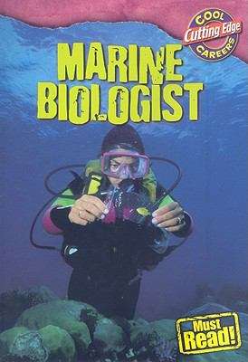 Book cover of Marine Biologist (Cool Cutting Edge Careers)