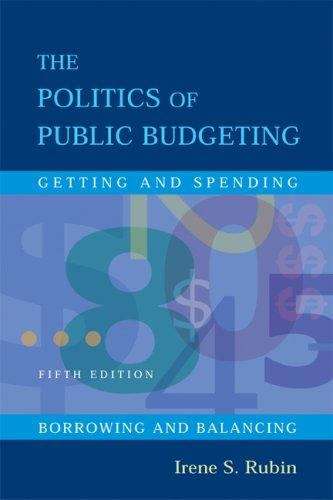 Book cover of The Politics of Public Budgeting