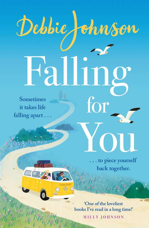 Book cover of Falling For You: The heartwarming and romantic holiday read from the million-copy bestselling author