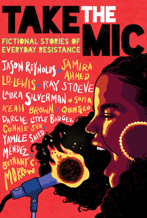 Book cover of Take the Mic: Fictional Stories Of Everyday Resistance