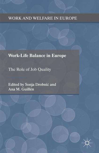 Book cover of Work-Life Balance in Europe: The Role of Job Quality (Work and Welfare in Europe)