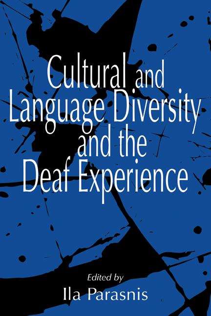 Book cover of Cultural and Language Diversity and the Deaf Experience