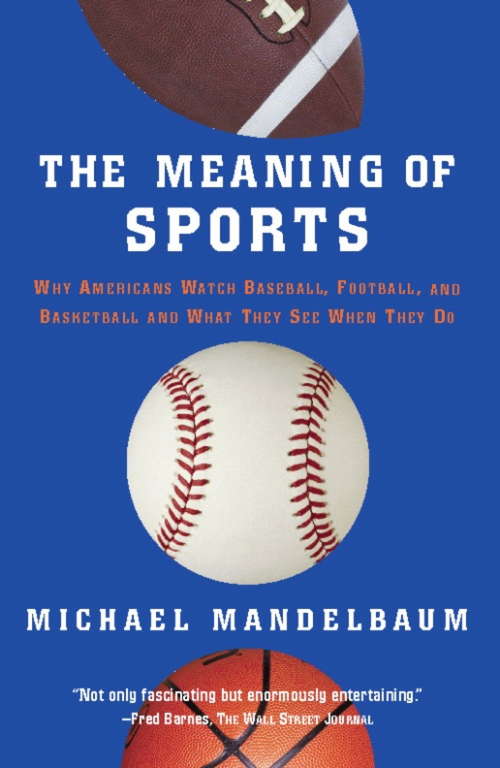 Book cover of The Meaning Of Sports