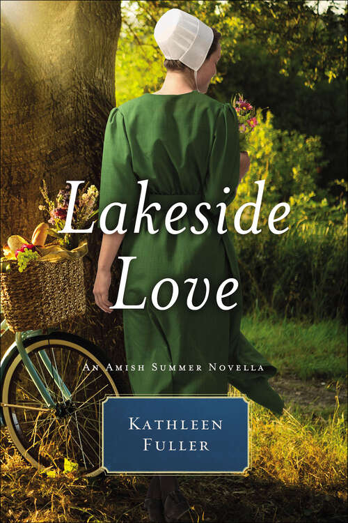 Book cover of Lakeside Love: An Amish Summer Novella (Amish Summer Novellas)