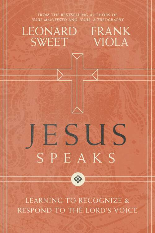 Book cover of Jesus Speaks: Learning to Recognize and Respond to the Lord's Voice