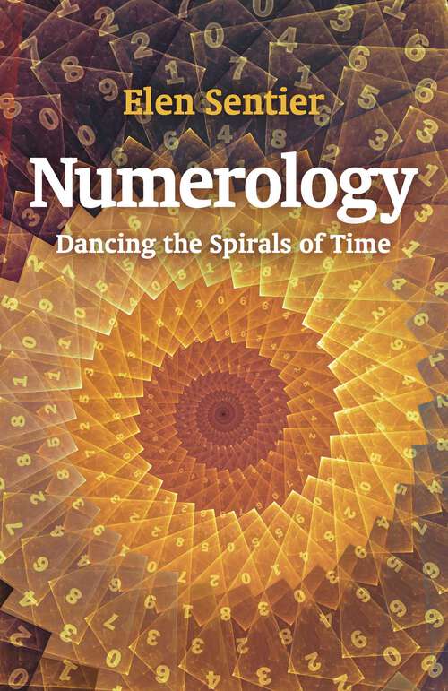 Book cover of Numerology: Dancing the Spirals of Time
