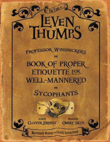 Professor Winsnicker's Book of Proper Etiquette for Well-Mannered Sycophants (Leven Thumps)