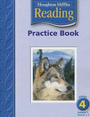 Book cover of Houghton Mifflin Reading Practice Book [Grade 4, Volume 1, Themes 1-3]