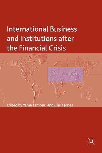 Book cover of International Business and Institutions after the Financial Crisis