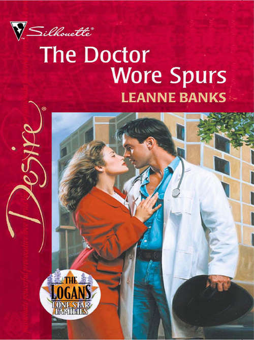 The Doctor Wore Spurs (Lone Star Families: The Logans)