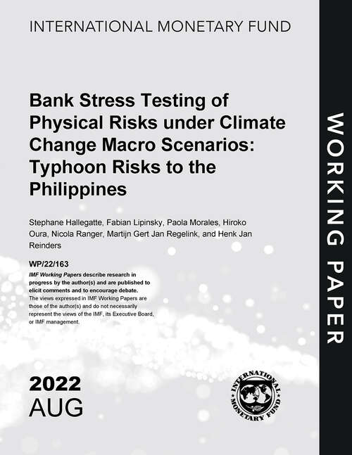 Book cover of Bank Stress Testing of Physical Risks under Climate Change Macro Scenarios: Typhoon Risks to the Philippines