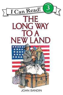 Book cover of The Long Way to a New Land (I Can Read!: Level 3)