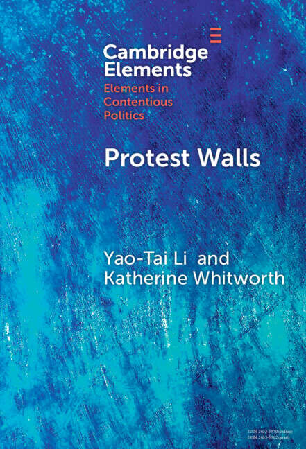 Book cover of Protest Walls: Co-authoring Contentious Repertoires (Elements in Contentious Politics)