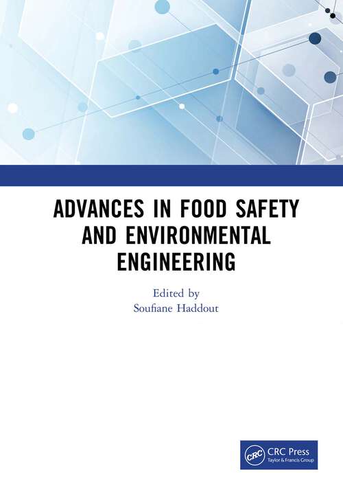 Book cover of Advances in Food Safety and Environmental Engineering: Proceedings of the 4th International Conference on Food Safety and Environmental Engineering (FSEE 2022), Xiamen, China, 25-27 February 2022