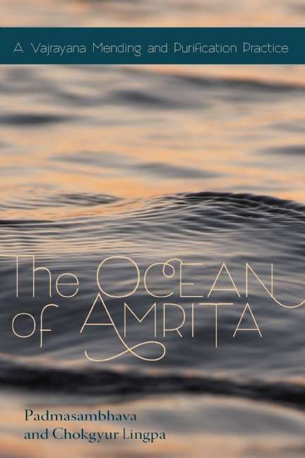 Book cover of Ocean Of Amrita: A Vajrayana Mending and Purification Practice