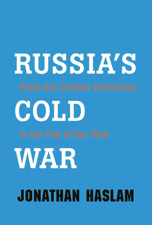 Book cover of Russia's Cold War: From the October Revolution to the Fall of the Wall