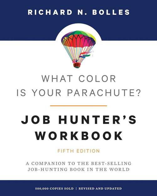 Book cover of What Color Is Your Parachute? Job-Hunter's Workbook (Fifth Edition)