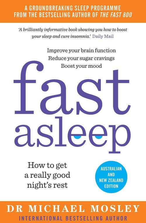 Book cover of Fast Asleep: How to Get a Really Good Night's Rest