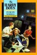 Book cover of Fear on Wheels (Hardy Boys Mystery Stories #108)