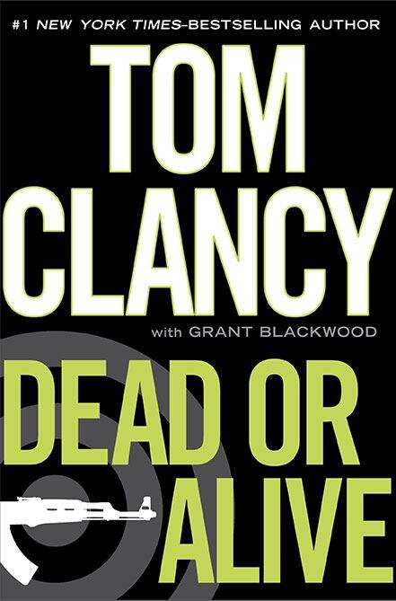 Book cover of Dead or Alive (Jack Ryan #13)