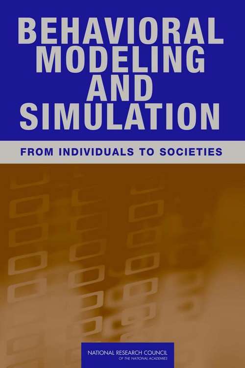 Book cover of Behavioral Modeling And Simulation: From Individuals To Societies