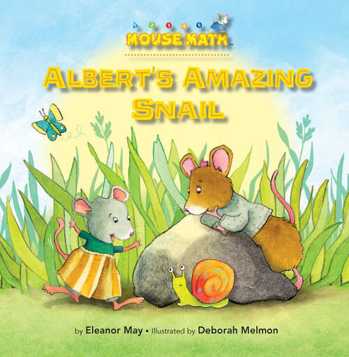 Book cover of Albert's Amazing Snail: Position Words (Mouse Math)