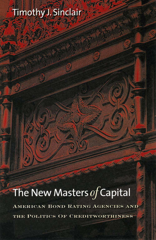 Book cover of The New Masters of Capital: American Bond Rating Agencies and the Politics of Creditworthiness