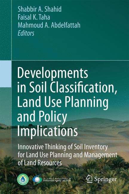Developments in Soil Classification, Land Use Planning and Policy Implications