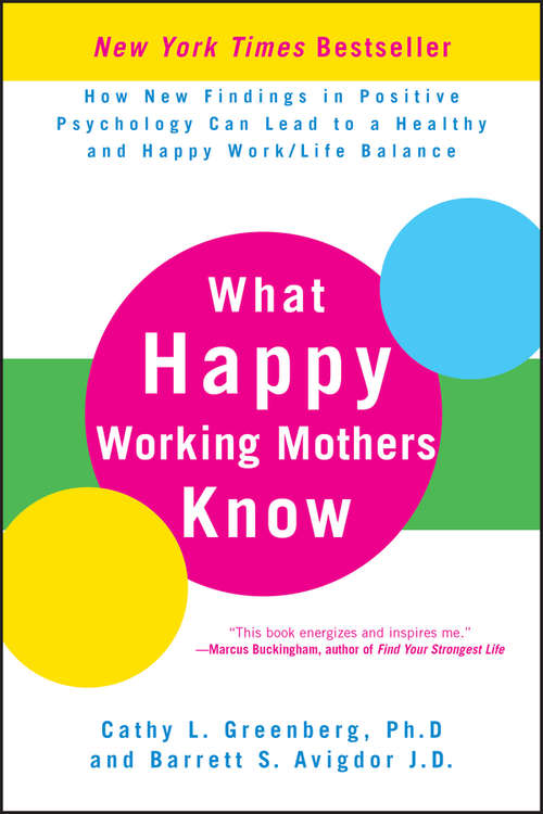 Book cover of What Happy Working Mothers Know