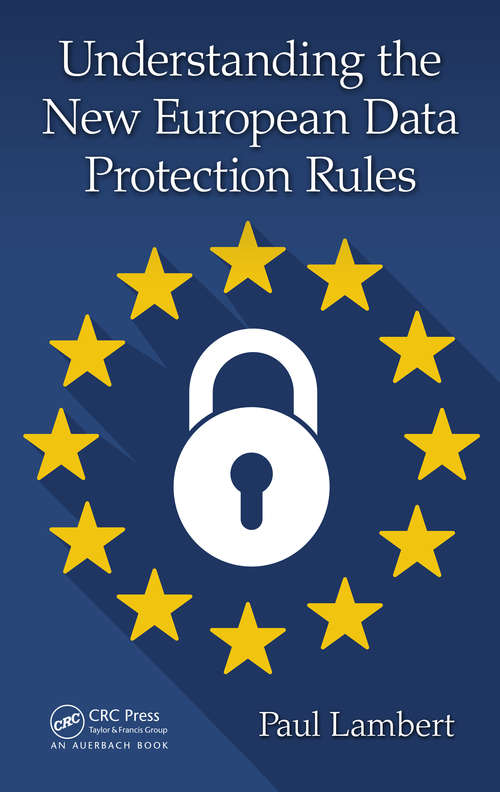 Book cover of Understanding the New European Data Protection Rules