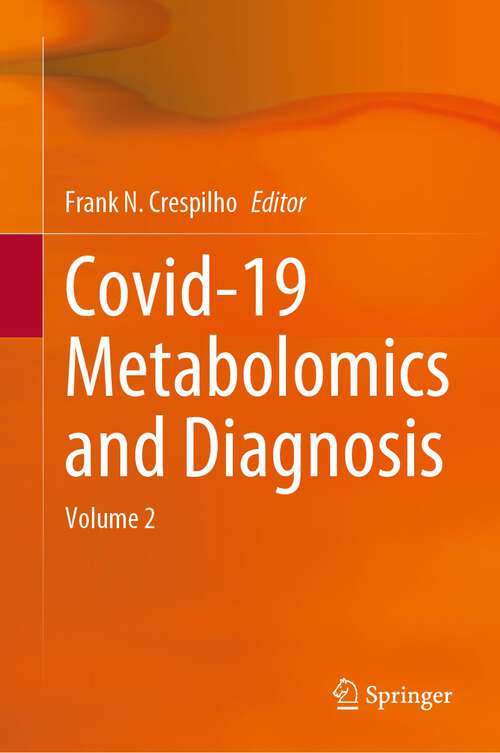 Book cover of Covid-19 Metabolomics and Diagnosis: Volume 2 (1st ed. 2023)