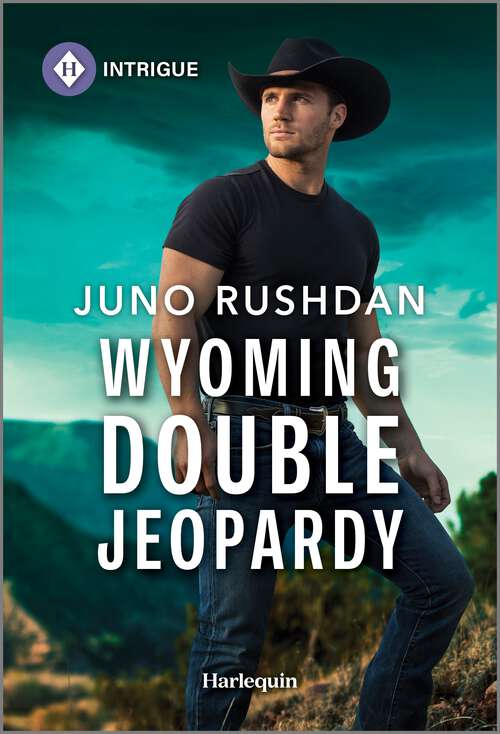 Book cover of Wyoming Double Jeopardy (Original) (Cowboy State Lawmen: Duty and Honor)