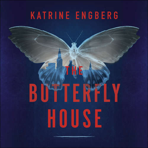 Book cover of The Butterfly House: the new twisty crime thriller from the international bestseller for 2021 (Kørner & Werner series #2)